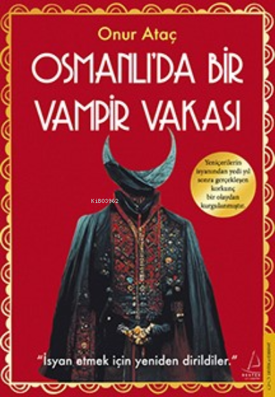 Osmanlı’da Bir Vampir Vakası - Onur Ataç | Yeni ve İkinci El Ucuz Kita