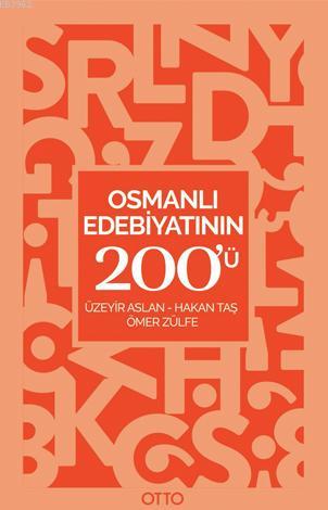 Osmanlı Edebiyatının 200'ü - Üzeyir Aslan | Yeni ve İkinci El Ucuz Kit