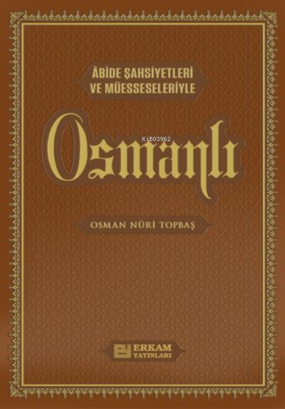 Osmanlı (Lüks Termo Deri Cilt) - Osman Nuri Topbaş - Osman Nuri Topbaş