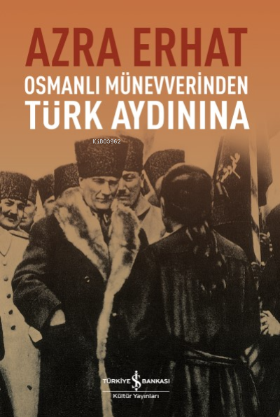 Osmanlı Münevverinden Türk Aydınına - Azra Erhat | Yeni ve İkinci El U