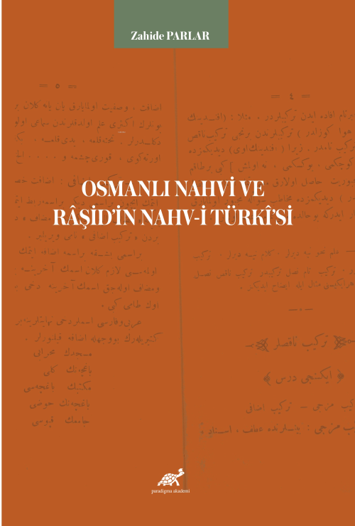 Osmanlı Nahvi ve Râşid’in Nahv-i Türkî ’si - Zahide Parlar | Yeni ve İ