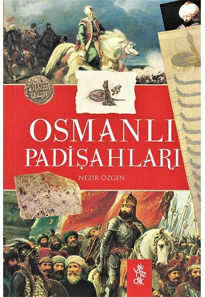 Osmanlı Padişahları - Nezir Özgen- | Yeni ve İkinci El Ucuz Kitabın Ad