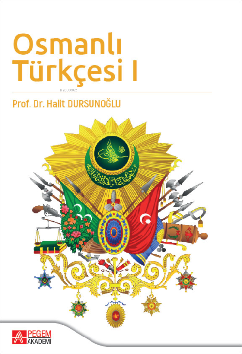 Osmanlı Türkçesi 1 - Halit Dursunoğlu | Yeni ve İkinci El Ucuz Kitabın