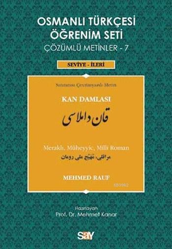 Osmanlı Türkçesi Öğrenim Seti - 7: Kan Damlası - Mehmet Rauf | Yeni ve