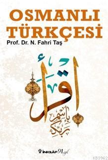 Osmanlı Türkçesi - N.fahri Taş | Yeni ve İkinci El Ucuz Kitabın Adresi