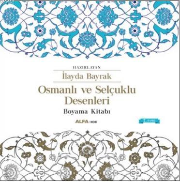 Osmanlı ve Selçuklu Desenleri - İlayda Bayrak | Yeni ve İkinci El Ucuz