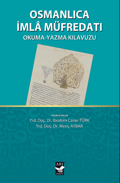 Osmanlıca İmla Müfredatı - Meriç Aybar | Yeni ve İkinci El Ucuz Kitabı