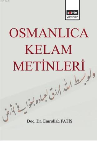 Osmanlıca Kelam Metinleri - Emrullah Fatiş | Yeni ve İkinci El Ucuz Ki