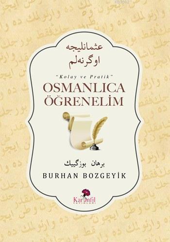 Osmanlıca Öğrenelim - Burhan Bozgeyik- | Yeni ve İkinci El Ucuz Kitabı