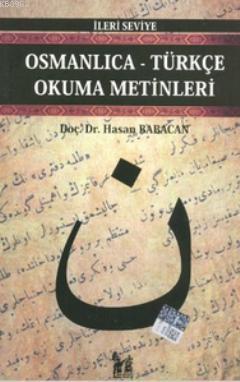 Osmanlıca-Türkçe Okuma Metinleri - İleri Seviye-5 - Hasan Babacan | Ye