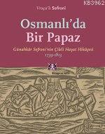 Osmanlı'da Bir Papaz - Vraçali Sofroni | Yeni ve İkinci El Ucuz Kitabı