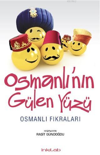 Osmanlı'nın Gülen Yüzü - Raşit Gündoğdu | Yeni ve İkinci El Ucuz Kitab