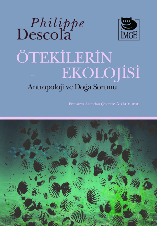 Ötekilerin Ekolojisi - Philippe Descola | Yeni ve İkinci El Ucuz Kitab