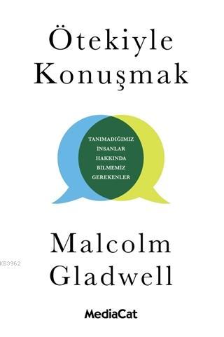 Ötekiyle Konuşmak - Malcolm Gladwell | Yeni ve İkinci El Ucuz Kitabın 