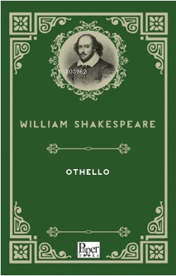 Othello - William Shakespeare | Yeni ve İkinci El Ucuz Kitabın Adresi