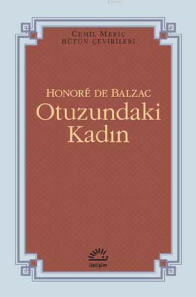 Otuzundaki Kadın - Honore De Balzac | Yeni ve İkinci El Ucuz Kitabın A