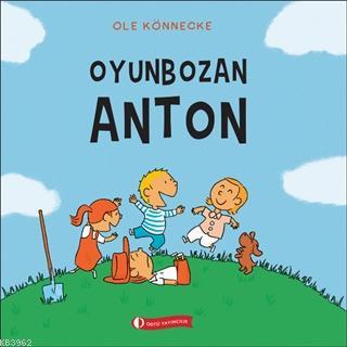 Oyunbozan Anton - Ole Könnecke | Yeni ve İkinci El Ucuz Kitabın Adresi