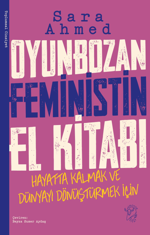 Oyunbozan Feministin El Kitabı - Sara Ahmed | Yeni ve İkinci El Ucuz K