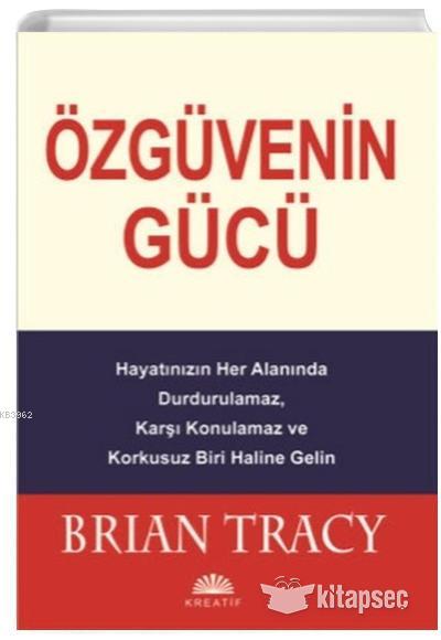 Özgüvenin Gücü - Brian Tracy- | Yeni ve İkinci El Ucuz Kitabın Adresi