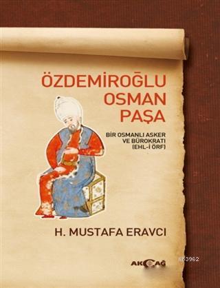 Özdemiroğlu Osman Paşa - H. Mustafa Eravcı | Yeni ve İkinci El Ucuz Ki