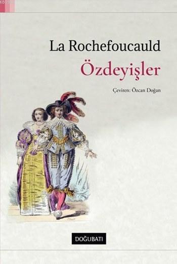 Özdeyişler - La Rochefoucauld | Yeni ve İkinci El Ucuz Kitabın Adresi