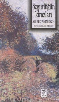 Özgürlüğün Kirazları - Alfred Andersek | Yeni ve İkinci El Ucuz Kitabı