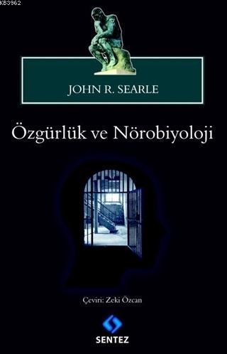 Özgürlük ve Nörobiyoloji - John R. Searle | Yeni ve İkinci El Ucuz Kit