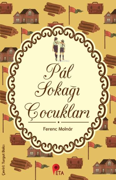 Pál Sokağı Çocukları - Ferenc Molnar | Yeni ve İkinci El Ucuz Kitabın 