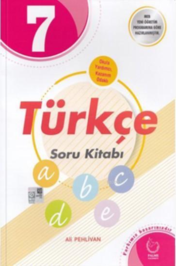 7. Sınıf Türkçe Soru Kitabı - Ali Pehlivan | Yeni ve İkinci El Ucuz Ki