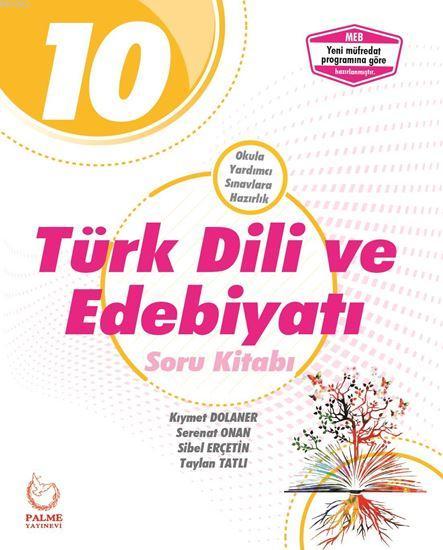 Palme Yayınları 10. Sınıf Türk Dili ve Edebiyatı Soru Kitabı Palme - K