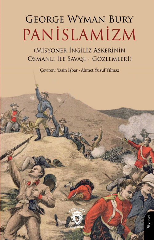 Panislamizm (Misyoner İngiliz Askerinin Osmanlı İle Savaşı - Gözlemler