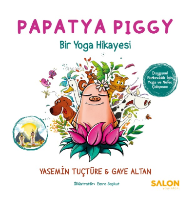 Papatya Piggy;Bir Yoga Hikayesi - Yasemin Tuçtüre | Yeni ve İkinci El 