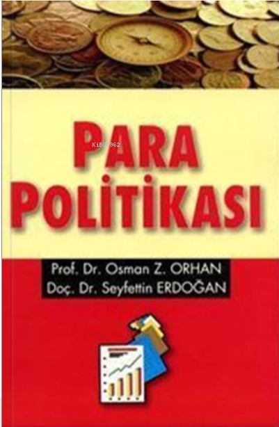 Para Politikası -Yazıt - Seyfettin Erdoğan | Yeni ve İkinci El Ucuz Ki