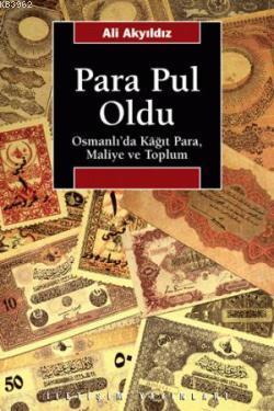 Para Pul Oldu - Ali Akyıldız | Yeni ve İkinci El Ucuz Kitabın Adresi