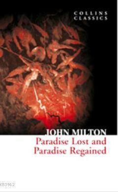 Paradise Lost and Paradise Regained (Collins Classics) - John Milton |