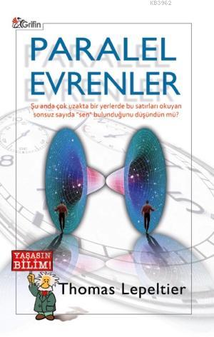Paralel Evrenler - Thomas Lepeltier | Yeni ve İkinci El Ucuz Kitabın A