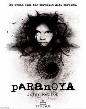 Paranoya - John Rector | Yeni ve İkinci El Ucuz Kitabın Adresi