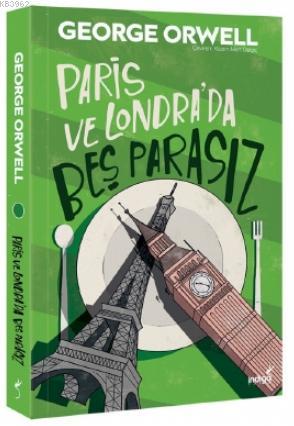 Paris ve Londra'da Beş Parasız - George Orwell | Yeni ve İkinci El Ucu