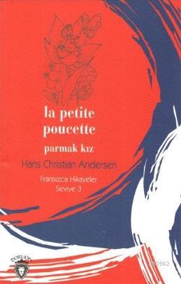 Parmak Kız - Hans Christian Andersen | Yeni ve İkinci El Ucuz Kitabın 
