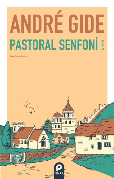Pastoral Senfoni - Andre Gide | Yeni ve İkinci El Ucuz Kitabın Adresi