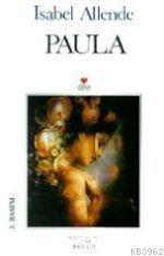 Paula - Isabel Allende | Yeni ve İkinci El Ucuz Kitabın Adresi