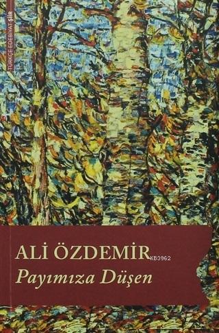 Payımıza Düşen - Ali Özdemir | Yeni ve İkinci El Ucuz Kitabın Adresi