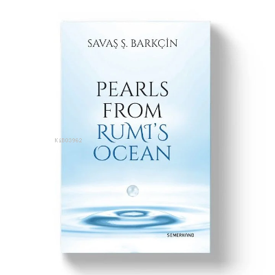 Pearls From Rumıs Ocean (Ruminin Deryasından İnciler) - Savaş Ş. Barkç