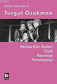 Pembe Evin Kaderi - Ocak - Kanaviçe - Paramparça - Turgut Özakman | Ye