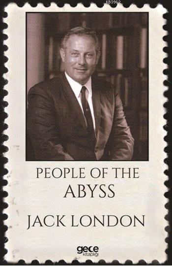 People Of The Abyss - Jack London | Yeni ve İkinci El Ucuz Kitabın Adr