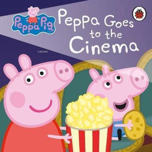Peppa Pig: Peppa Goes to the Cinema - Kolektif | Yeni ve İkinci El Ucu