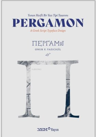 Pergamon - Yunan Harfli Bir Yazı Tipi Tasarımı - Onur F. Yazıcıgil | Y