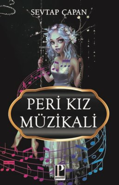 Peri Kız Müzikali - Sevtap Çapan | Yeni ve İkinci El Ucuz Kitabın Adre