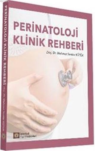 Perinatoloji Klinik Rehberi - Mehmet Serdar Kütük | Yeni ve İkinci El 