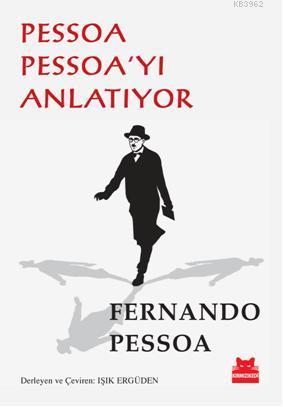 Pessoa Pessoayı Anlatıyor - Fernando Pessoa | Yeni ve İkinci El Ucuz K
